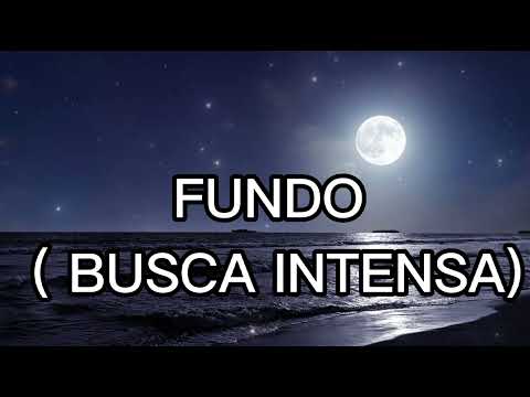 FUNDO ( BUSCA INTENSA )