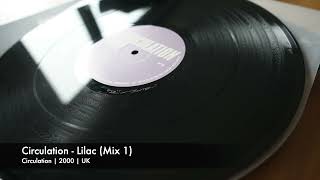 Circulation - Lilac (Mix 1) (Circulation | 2000)