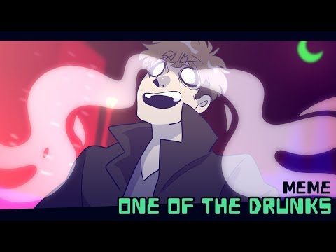 One Of The Drunks (MEME)(WD)(Creepypasta OC)