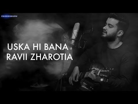 Ravi Zharotia Uska hi Nana - Arijit Singh