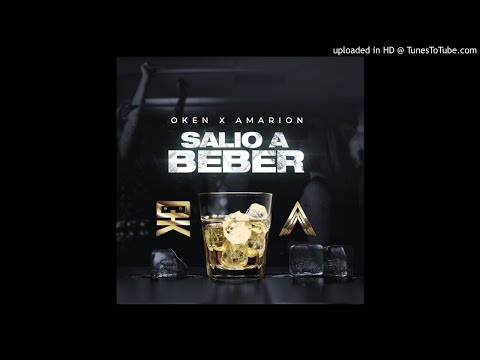 Oken, Amarion - Salio A Beber