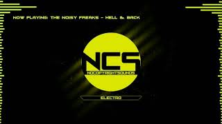The Noisy Freaks - Hell &amp; Back [NCS Promotion Remake]