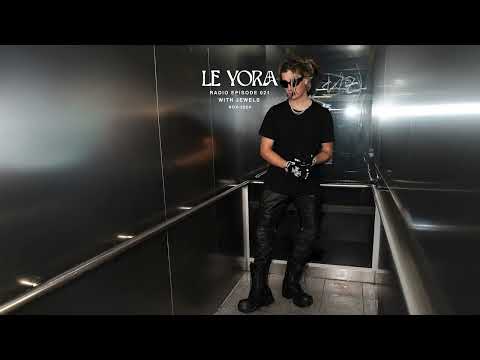 LE YORA RADIO 021 - JEWELS