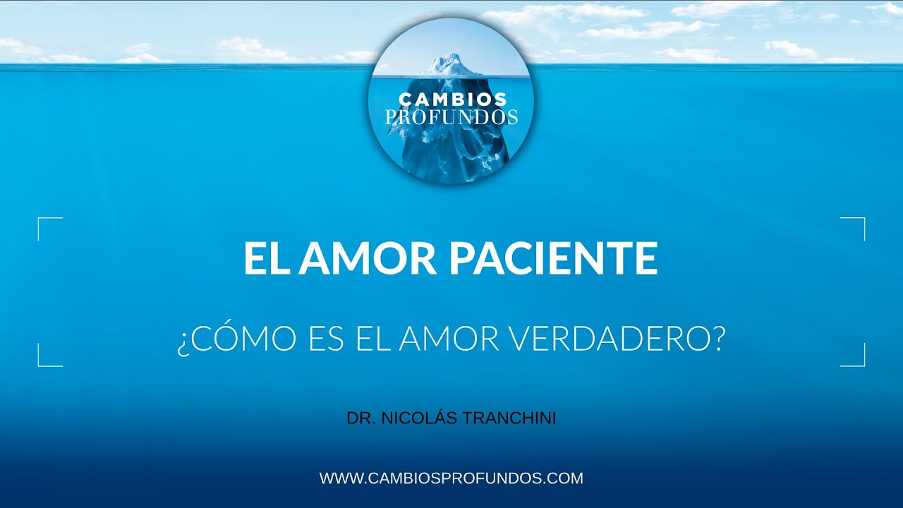 El amor paciente
