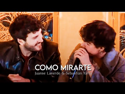 Como mirarte - Juanse Laverde y Sebastián Yatra cover 2025 ✨