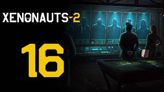 Штаб «Чистильщиков» 👽 Прохождение Xenonauts 2 #16