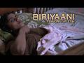 Desire Denied Rage Unleashed Biriyaani Malayalam Movie Kani Kusruti