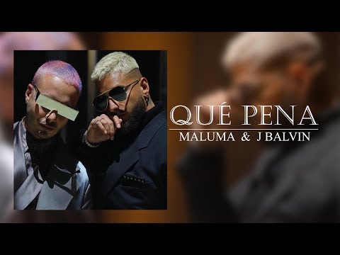 Maluma & J Balvin - Qué Pena (Audio Oficial)
