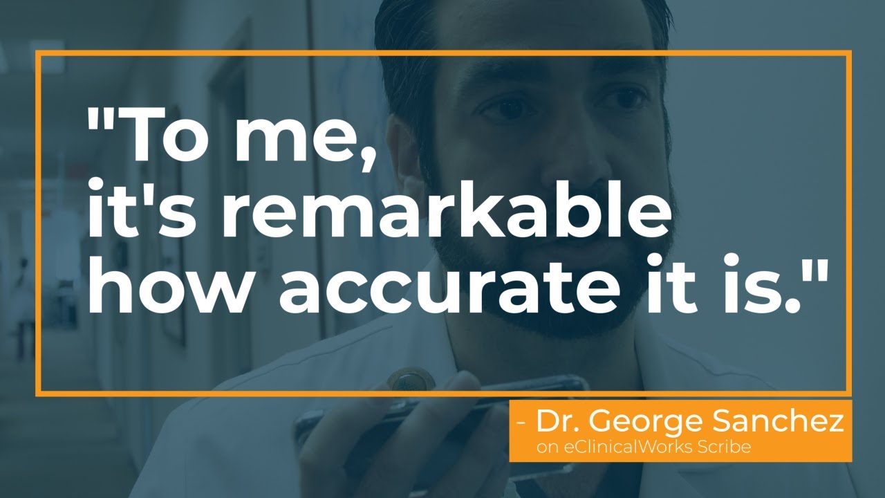 eClinicalWorks Scribe: Better Documentation for Your Practice