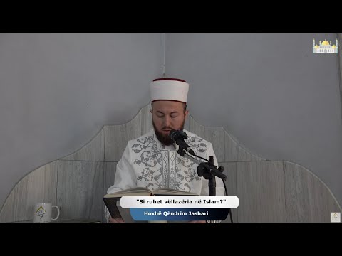 Si ruhet vëllazëria në Islam? | Xhumaja 29.08.2025 | Qëndrim Jashari