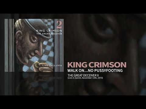 King Crimson - Walk On...No Pussyfooting - Live November 15th 1973 (The Great Deceiver Pt, 2)