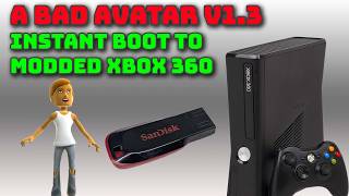 Boot straight to modded Xbox360 with ABadAvatar V1.3 - instant without log in