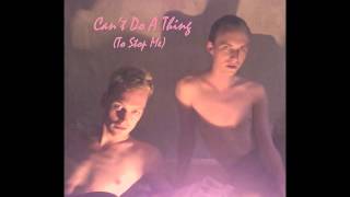 Sean Nicholas Savage & Better Person - "Can't Do A Thing (To Stop Me)"