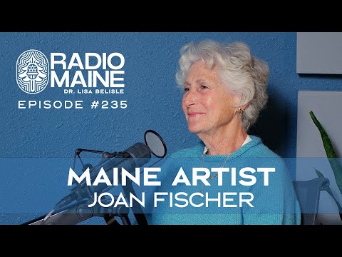 Radio Maine Episode 253: Maine Artist Joan Fischer on Color, Rhythm, and Joy
