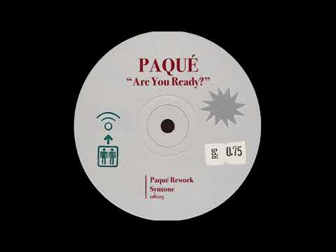 Paqué - Are You Ready? (Paqué Rework)