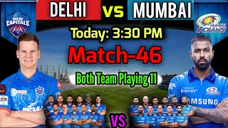IPL 2021 Match-46 | Mumbai vs Delhi Match Playing 11 | MI vs DC Match Playing XI 2021 | DC vs MI