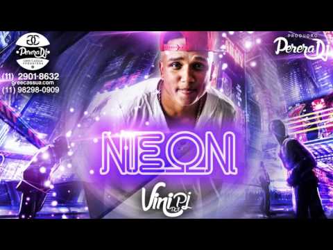 Mc Vini da PJ - Neon (PereraDJ)