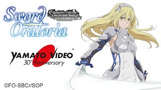 SWORD ORATORIA | Yamato Video 30th Anniversary