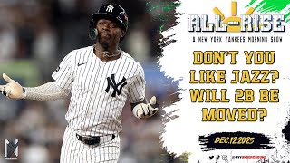 Don't You Like Jazz? Will Yankees 2B Be Moved?