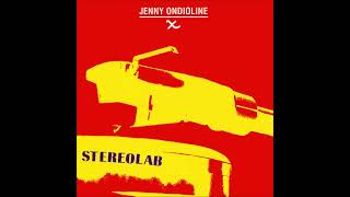 Stereolab - Jenny Ondioline