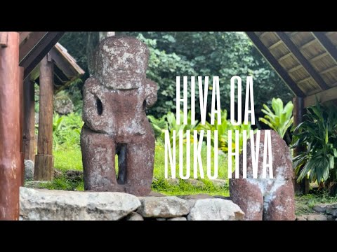 VLOG - POLYNESIE FRANÇAISE LES ÎLES MARQUISES (HIVA OA, NUKU HIVA)