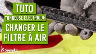 TUTO : comment remplacer le filtre à air de votre tondeuse électrique