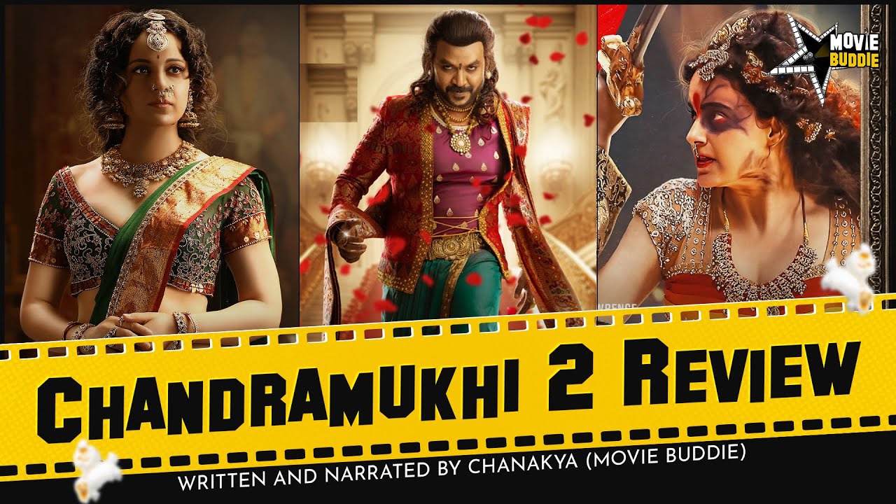 Chandramukhi 2  Roast Review | Kangana Ranaut | Raghava Lawrence | Movie Buddie