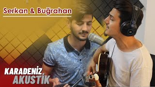 Serkan Aydın & Buğrahan Denizoğlu - Al Yazma (Karadeniz Akustik)