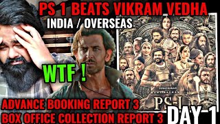 PS 1 BEATS VIKRAM VEDHA | PS 1 BOX OFFICE COLLECTION DAY 1 | ADVANCE BOOKING REPORT 3 | BLOCKBUSTER