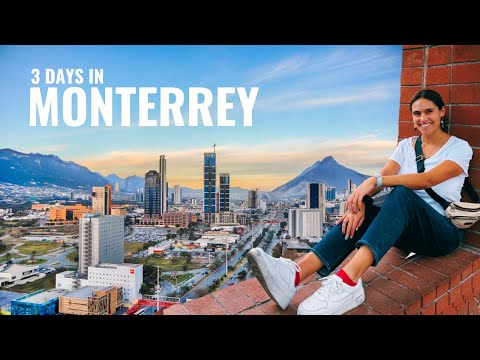 3 Days in Monterrey, Mexico itinerary 🇲🇽 | what to do?