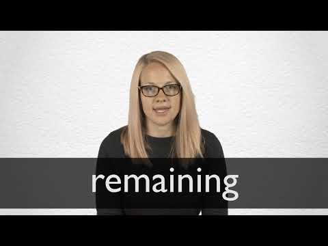 REMAINING definition and meaning Collins English Dictionary