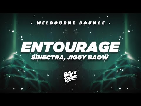 Sinectra, Jiggy Baow - Entourage