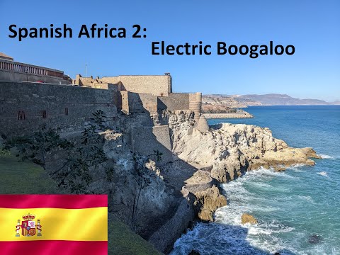 Spanish Africa 2: Electric Boogaloo (Melilla)