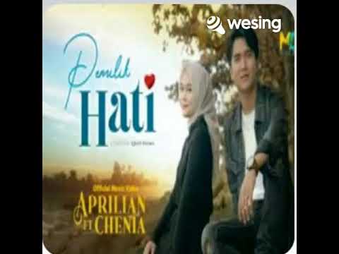 PEMILIK HATI APRILIAN FT CHENIA