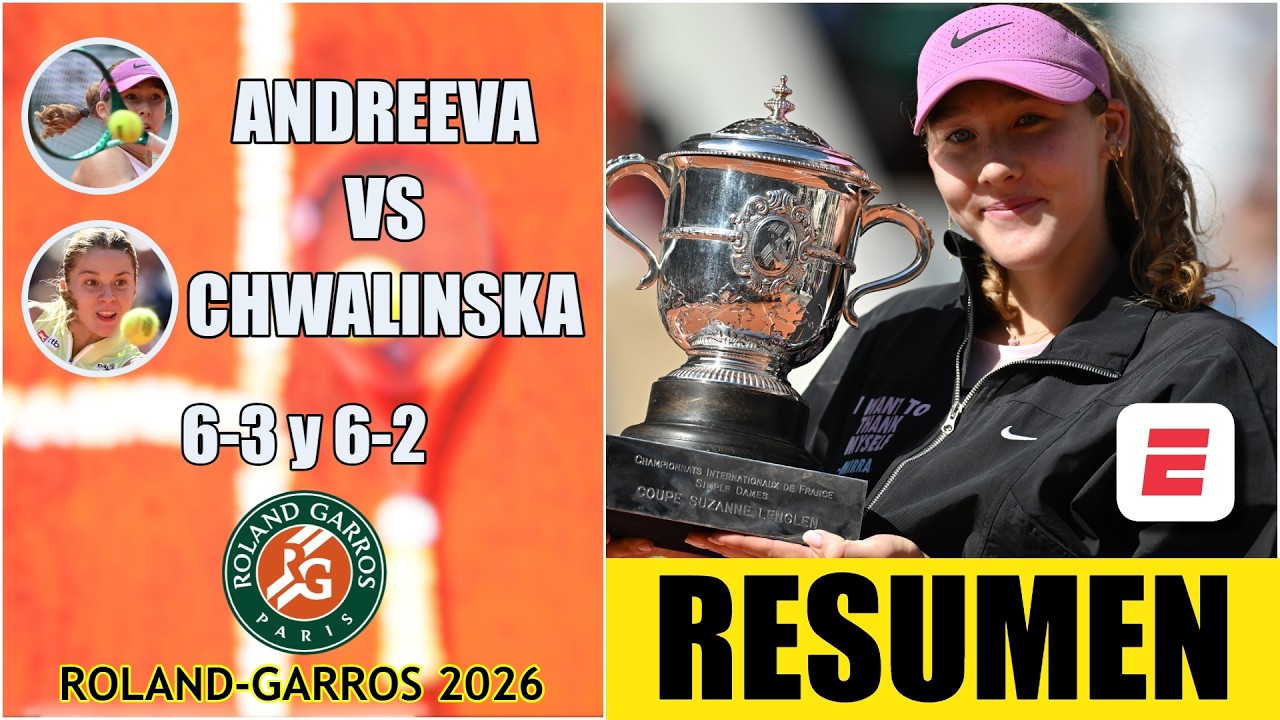 Mirra Andreeva superó a Maja Chwalinska y se coronó como nueva reina de París | Roland Garros 2026