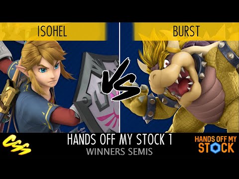 [Hands Off My Stock #1] Winners Semis: Isohel (Link) vs. Burst (Bowser)