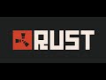 Rust #1 | Во все тяжкие / Возвращение 