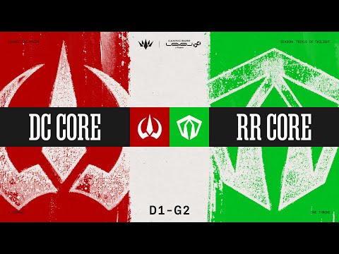 DC CORE vs RR CORE | Regular Stage Day 1 Game 2 | LTK Season: Trials of Twilight