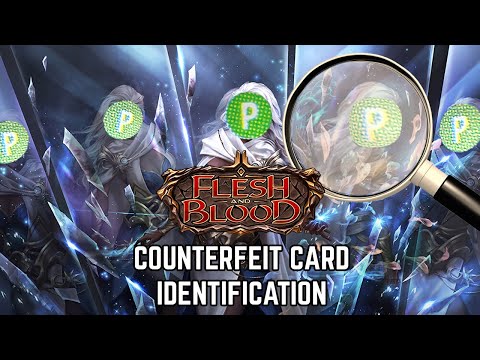 Identifying a Counterfeit Flesh and Blood Card