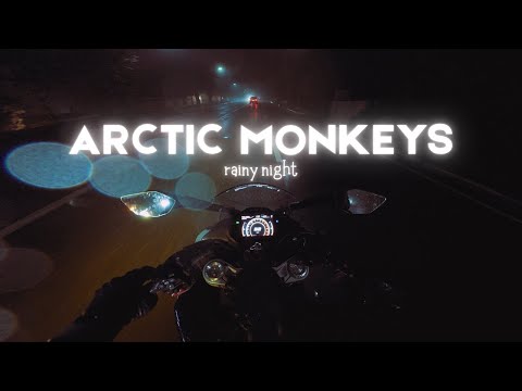 Arctic Monkeys Playlist Mix - Rainy Night Ride With Friends