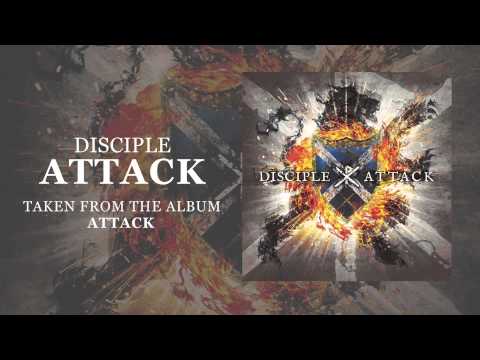 Disciple: Attack (Offcial Audio)