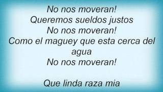 Los Lobos - No Nos Moveran Lyrics