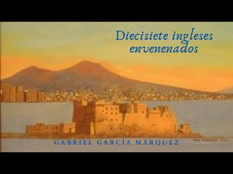 "Diecisiete ingleses envenenados" de Gabriel García Márquez AUDIOLIBRO COMPLETO