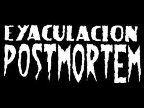 Eyaculación post mortem -  Tu vienes de negro  y nosotros volvemos de gris