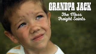 GRANDPA JACK by The Moss Freight Saints (Official Video) #country #love #grandpa #countrymusic