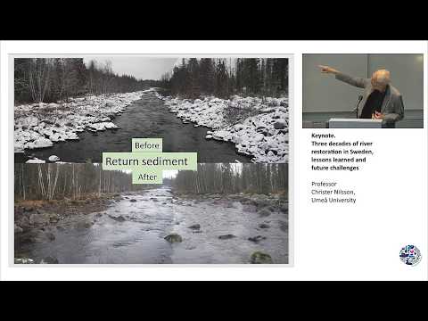Three decades of river restoration in Sweden, lessons learned - Christer Nilsson (Umeå University)