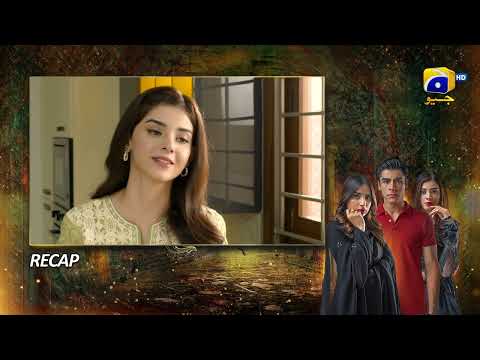 Recap Mushkil Episode 38 - 27th August 2022 - HAR PAL GEO