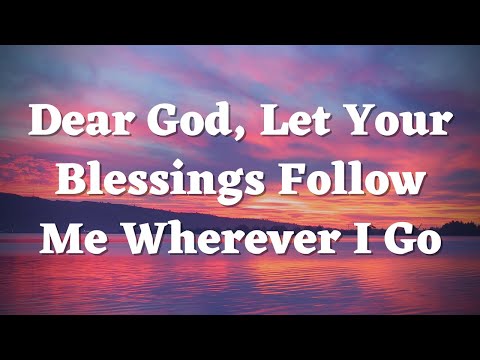 God, Help Me to Always Stay Faithful and Thankful to You - Daily Prayers #291