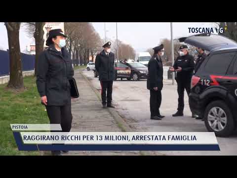 2022-05-24 PISTOIA - RAGGIRANO RICCHI PER 13 MILIONI, ARRESTATA FAMIGLIA