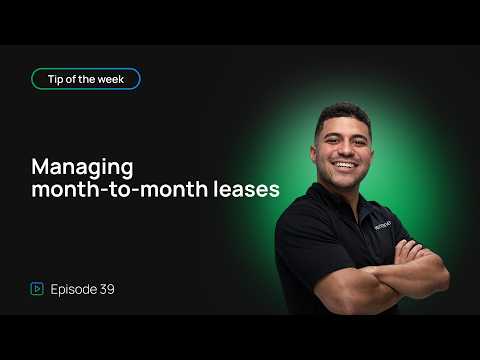 Tip of the week: Episode 39 - Managing month-to-month leases